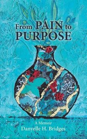 From Pain to Purpose