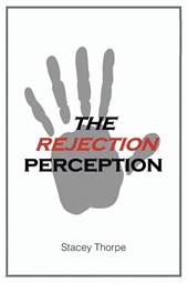 The Rejection Perception