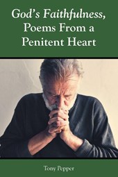 God's Faithfulness, Poems From a Penitent Heart