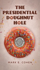 The Presidential Doughnut Hole