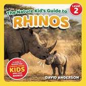 The Nature Kid's Guide to Rhinos