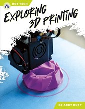 Exploring 3D Printing