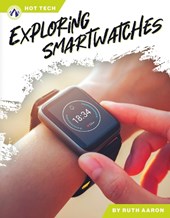 Exploring Smartwatches