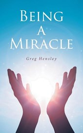 Being A Miracle