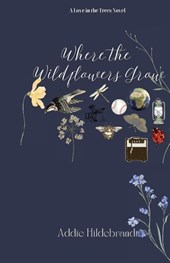 Where the Wildflowers Grow