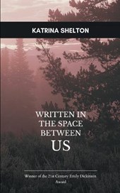 Written in the Space Between Us