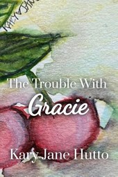 The Trouble With Gracie