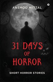 31 Days of Horror: Short Horror Stories
