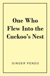 One Who Flew Into The Cuckoo's Nest