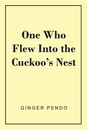 One Who Flew Into The Cuckoo's Nest