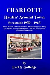 Charlotte Haulin' Around Town Streetside 1950-1963