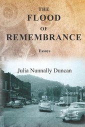 The Flood of Remembrance: Essays