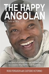 The Happy Angolan: A Child of War