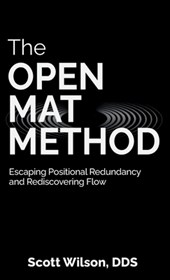 The Open Mat Method