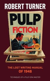Pulp Fiction: The Lost Writing Manual of 1948