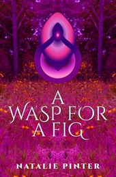 A Wasp For A Fig