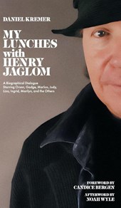 My Lunches with Henry Jaglom