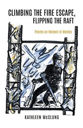 Climbing the Fire Escape, Flipping the Raft