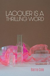 Lacquer is a Thrilling Word