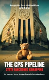 The CPS Pipeline, State Sanctioned Kidnapping