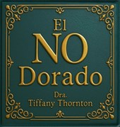 El NO Dorado