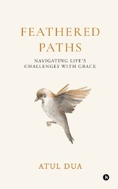 Feathered Paths: Navigating Life's Challenges with Grace