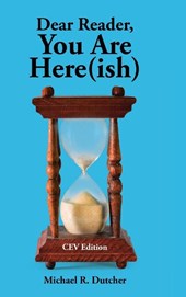 Dear Reader, You are Here(ish)