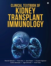 Clinical Textbook of Kidney Transplant Immunology