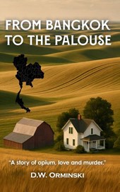 From Bangkok To The Palouse