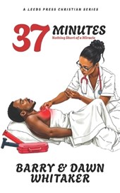 37 Minutes: Nothing Short of a Miracle