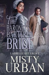 The Baronet's Bartered Bride
