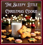 Meisner, B: Sleepy Little Christmas Cookie