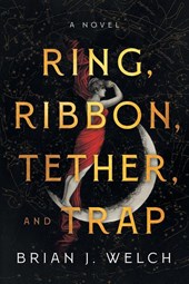 Ring, Ribbon, Tether, and Trap