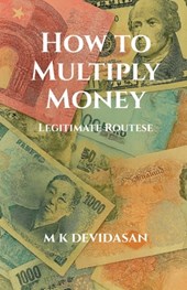 How to Multiply Money: Legitimate Routes