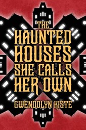 The Haunted Houses She Calls Her Own
