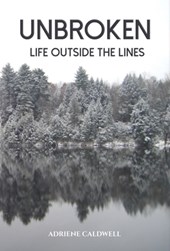 Unbroken: Life Outside the Lines