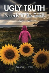 Ugly Truth Needs to Be Told!