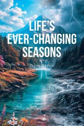 Life's Ever-Changing Seasons