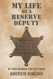 My Life as a Reserve Deputy