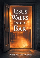 Jesus Walks Into a Bar