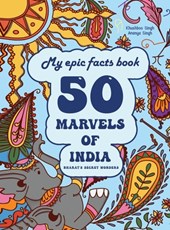 My epic facts book: 50 Marvels of India
