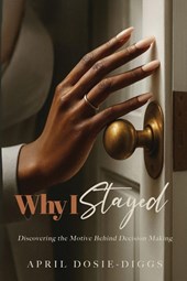 Why I Stayed