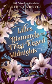 Lilies, Diamonds, and Frost-Kissed Midnights