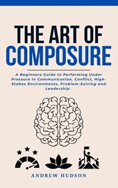 The Art of Composure