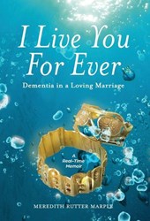 Rutter Marple, M: I Live You For Ever