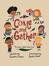 Shane, E: Come and Gather
