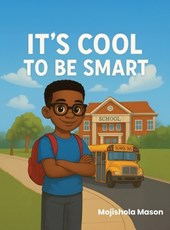 It's Cool to Be Smart