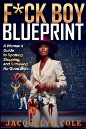 F*ck Boy Blueprint