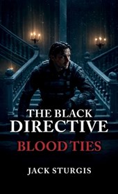 The Black Directive, Blood Ties