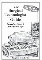 The Surgical Technologist Guide